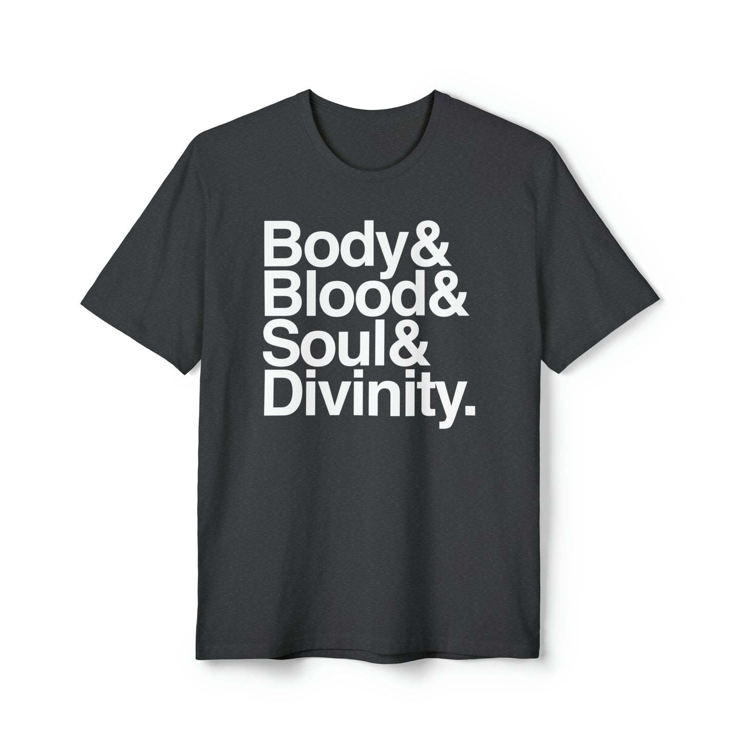 Body Blood Soul and Divinity Ampersand T-shirt