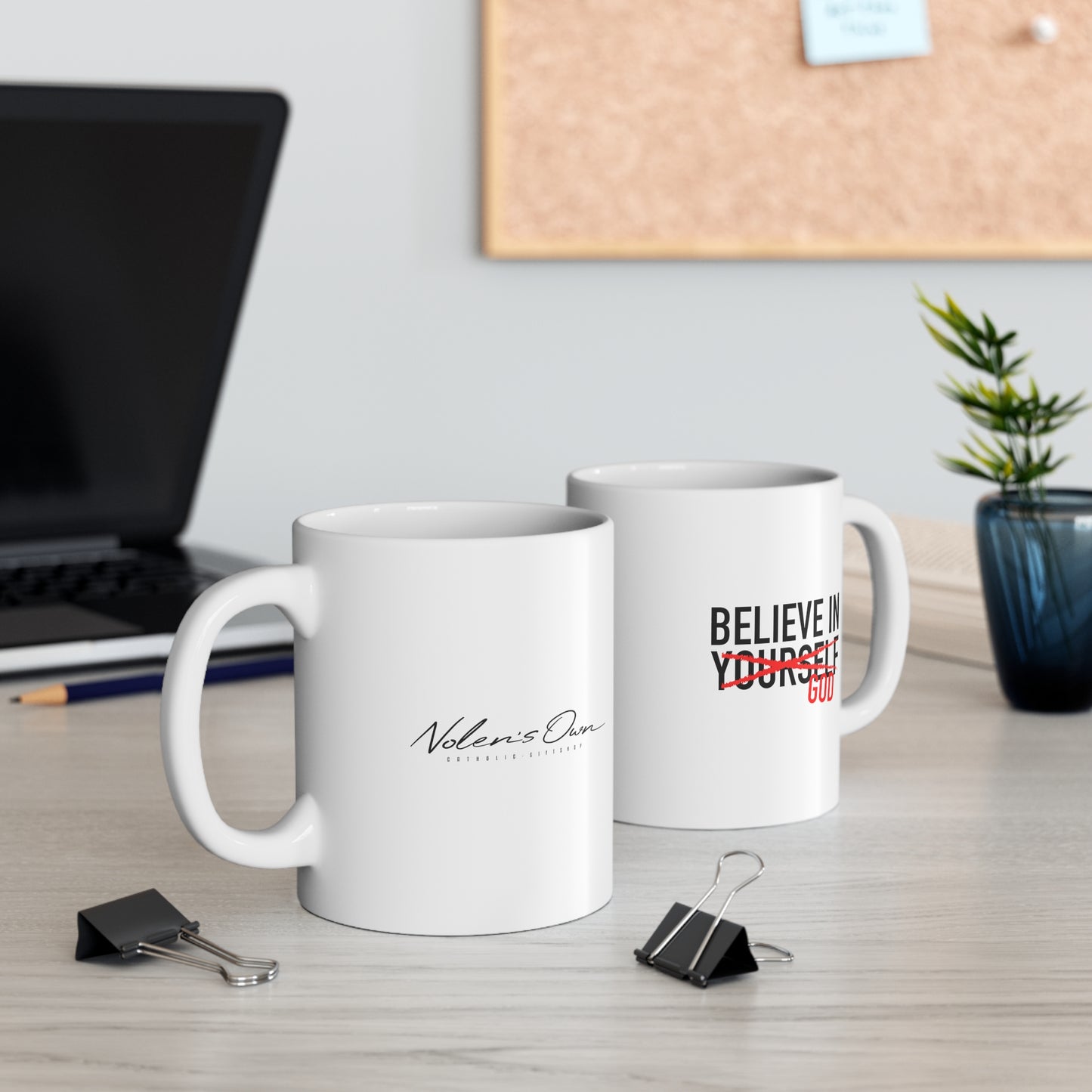 Believe In God Mug